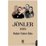 Jönler 1910 - Bekir Fahri İdiz - Dorlion Yayınları