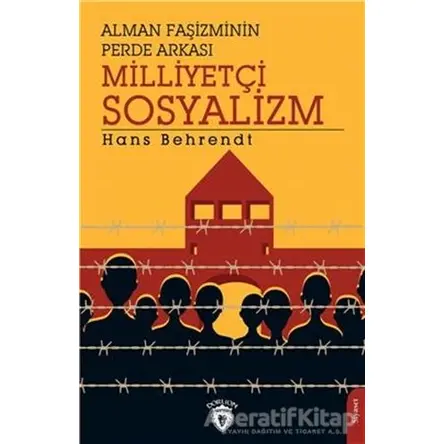 Alman Faşizminin Perde Arkası Milliyetçi Sosyalizm - Hans Behrendt - Dorlion Yayınları