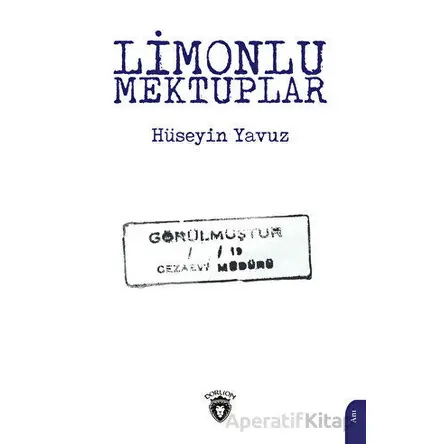 Limonlu Mektuplar - Hüseyin Yavuz - Dorlion Yayınları