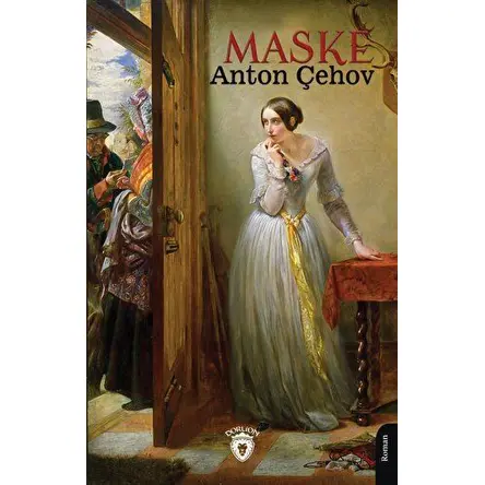 Maske - Anton Çehov - Dorlion Yayınları