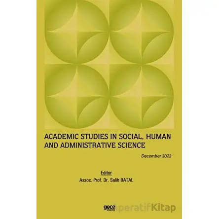 Academic Studies in Social, Human and Administrative Science / December 2022