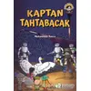 Kaptan Tahtabacak - Muhammet Tunca - Pırıltı Kitapları - Erkam