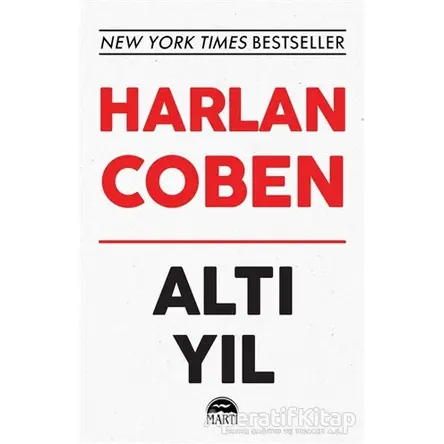 Altı Yıl (Beyaz Kapak) - Harlan Coben - Martı Yayınları