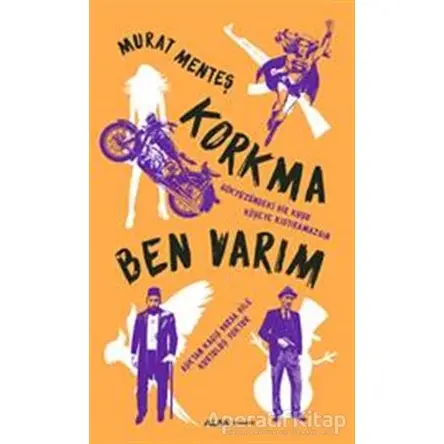 Korkma Ben Varım - Murat Menteş - Alfa Yayınları