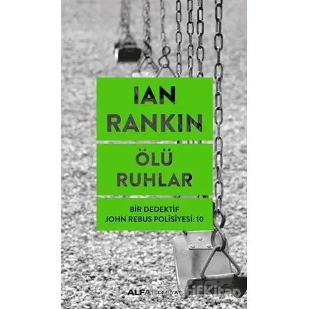 Ölü Ruhlar - Ian Rankin - Alfa Yayınları