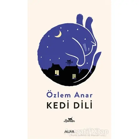 Kedi Dili - Özlem Anar - Alfa Yayınları