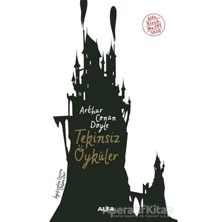 Tekinsiz Öyküler - Sir Arthur Conan Doyle - Alfa Yayınları