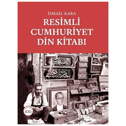 Resimli Cumhuriyet Din Kitabı 3 Cilt - İsmail Kara - Dergah Yayınları