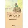 Ortadoğu ve Avrupa Arsında Türkiye - Haluk Özdalga - Berikan Yayınevi