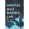 Unutulmaz Dakikalar - Emirhan Yeniki - İdeal Kültür Yayıncılık