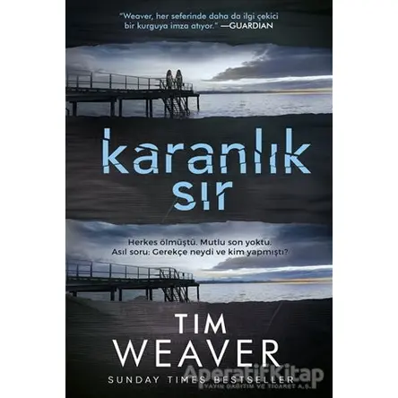 Karanlık Sır - Tim Weaver - Ephesus Yayınları