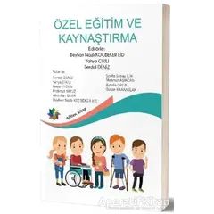 Özel Eğitim ve Kaynaştırma - Serdal Deniz - Eğiten Kitap