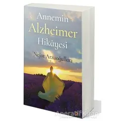 Annemin Alzheimer Hikayesi - Nejat Arzuoğulları - Cinius Yayınları