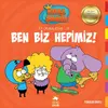 Ben Biz Hepimiz! - Kral Şakir İlk Okuma Kitabı 16 - Varol Yaşaroğlu - Eksik Parça Yayınları