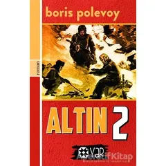 Altın 2 - Boris Polevoy - Yar Yayınları