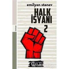 Halk İsyanı 2 - Emilyan Stanev - Yar Yayınları
