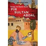 İnanç ve İsyan Ozanı Pir Sultan Abdal - Nergishan Tekin - Yılmaz Basım