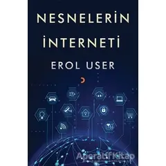 Nesnelerin İnterneti - Erol User - Cinius Yayınları