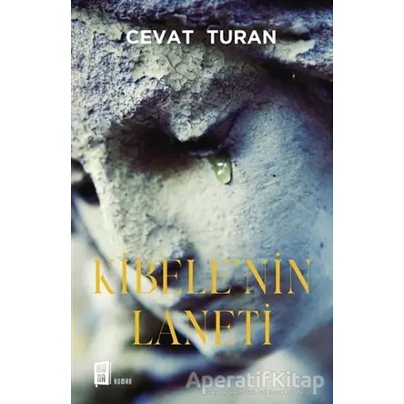 Kibelenin Laneti - Cevat Turan - Mona Kitap