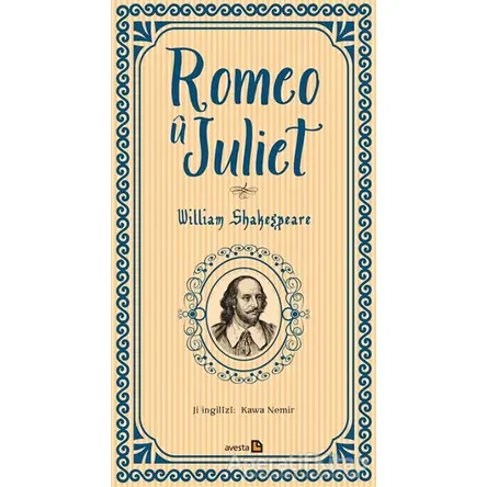 Romeo ü Juliet - William Shakespeare - Avesta Yayınları