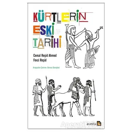 Kürtlerin Eski Tarihi - Cemal Reşid Ahmed - Avesta Yayınları