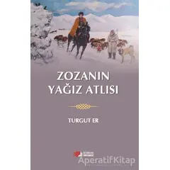 Zozanın Yağız Atlısı - Turgut Er - Berikan Yayınevi