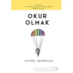 Okur Olmak - Aynur Demirhan - Cinius Yayınları