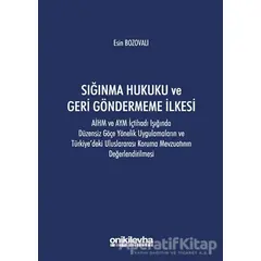 Sığınma Hukuku ve Geri Göndermeme İlkesi - Esin Bozovalı - On İki Levha Yayınları