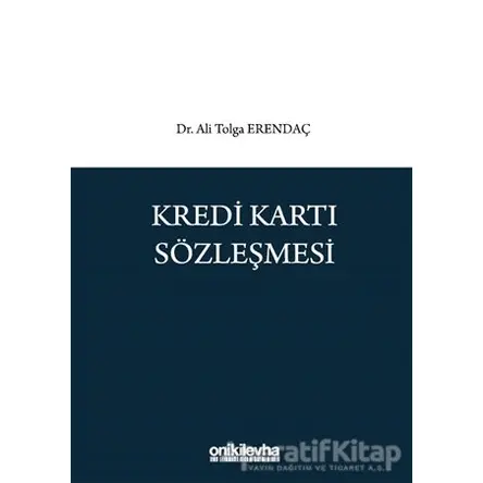 Kredi Kartı Sözleşmesi - Ali Tolga Erendaç - On İki Levha Yayınları