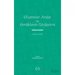 Efsaneler, Anılar ve Kimliklerin Gösterimi - Peter Burke - Islık Yayınları