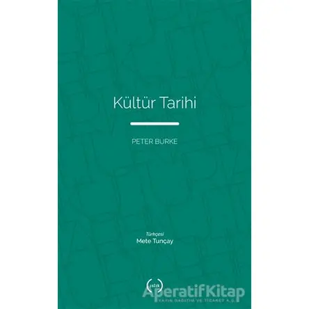 Kültür Tarihi - Peter Burke - Islık Yayınları