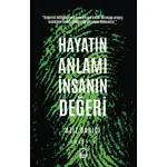 Hayatın Anlamı İnsanın Değeri - Aziz Darıcı - Çıra Yayınları