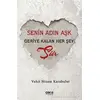 Senin Adın Aşk - Geriye Kalan Her Şey Şiir - Vahit Nizam Karabulut - Gece Kitaplığı