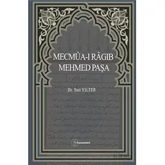 Mecmua-ı Ragıb Mehmed Paşa - Sait Yılter - Fenomen Yayıncılık