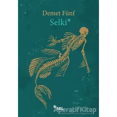 Selki - Demet Fünf - Sel Yayıncılık