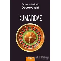 Kumarbaz - Fyodor Mihayloviç Dostoyevski - Başlık Yayınları