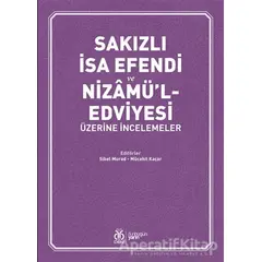 Sakızlı İsa Efendi ve Nizamü’l-Edviyesi Üzerine İncelemeler - Kolektif - DBY Yayınları