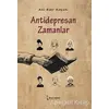 Antidepresan Zamanlar - Ali Eser Koyun - İkinci Adam Yayınları