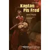Kaptan Pis Fred - Jeno Rejto - Yeni İnsan Yayınevi