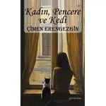 Kadın, Pencere ve Kedi - Çimen Erengezgin - Ayrıkotu Yayınları