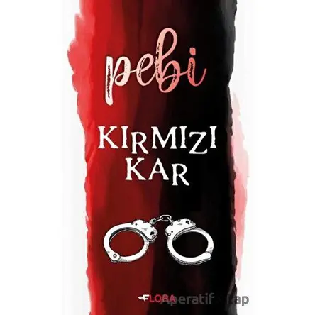 Kırmızı Kar - Pebi - Flora Kitap