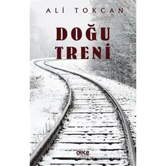 Doğu Treni - Ali Tokcan - Gece Kitaplığı