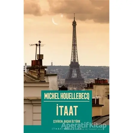 İtaat - Michel Houellebecq - İthaki Yayınları