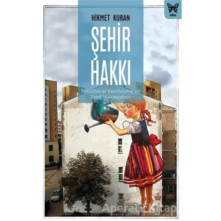 Şehir Hakkı - Hikmet Kuran - Nika Yayınevi