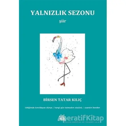 Yalnızlık Sezonu - Birsen Tatar Kılıç - Artshop Yayıncılık