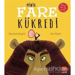 Minik Fare Kükredi - Rachel Bright - Uçan Fil Yayınları