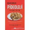 Pideoloji - Dilimli Bilim - Haluk Hançer - Kültürkent Kuledibi Yayınları