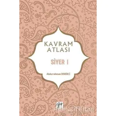 Siyer 1 - Kavram Atlası - Abdurrahman Demirci - Gazi Kitabevi