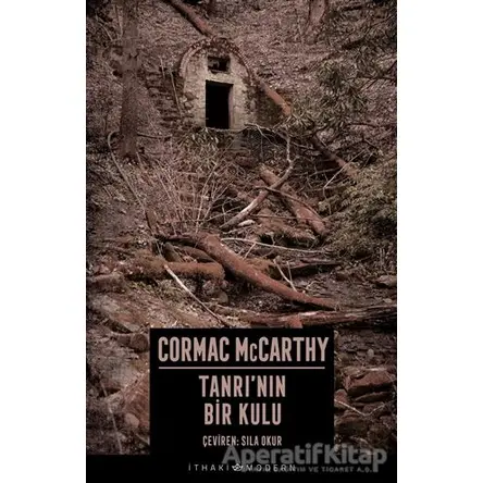 Tanrı’nın Bir Kulu - Cormac McCarthy - İthaki Yayınları