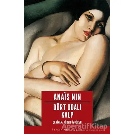 Dört Odalı Kalp - Anais Nin - İthaki Yayınları